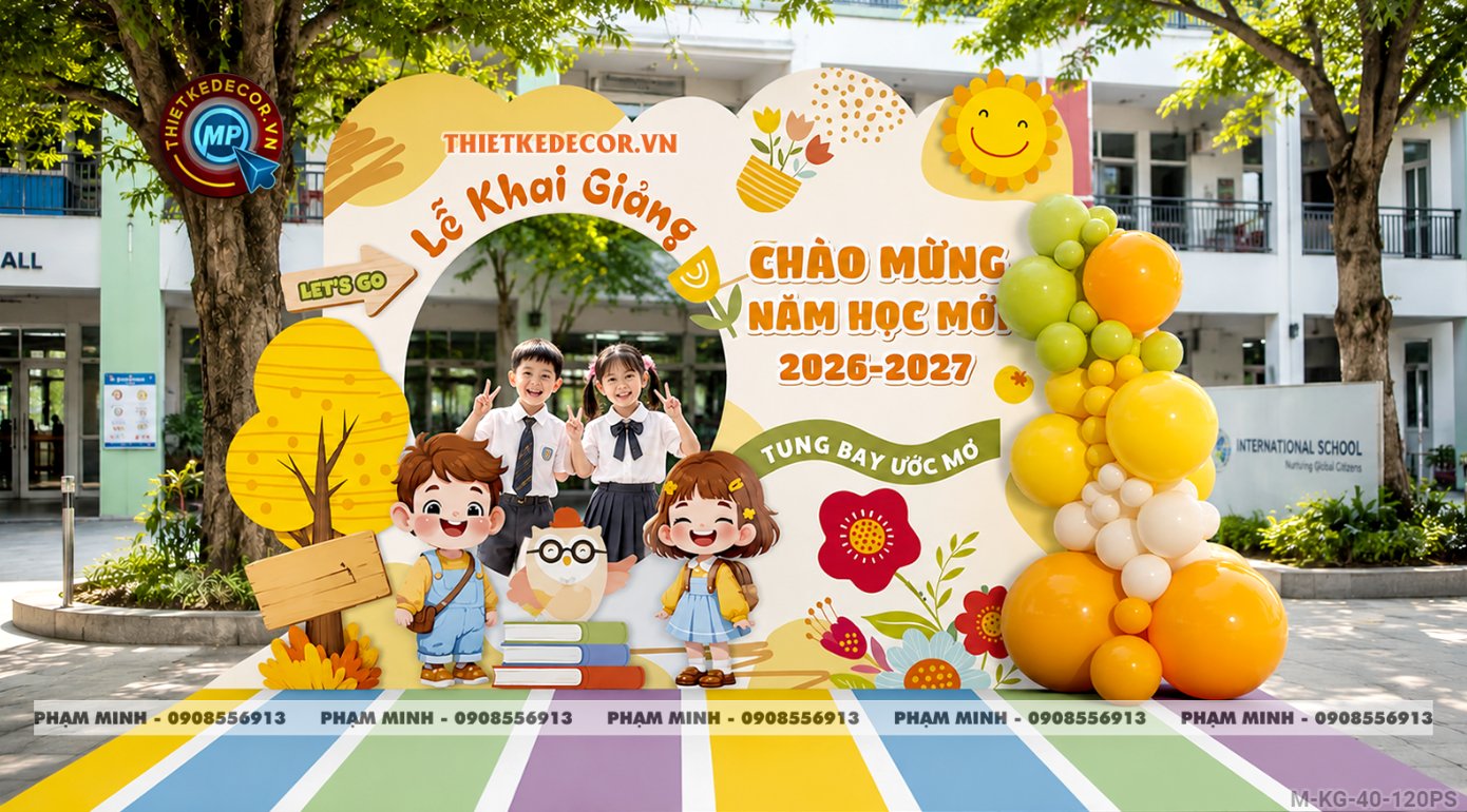 File thiết kế trang trí decor background mừng lễ khai giảng chào mừng năm học mới chụp ảnh check in cho trường cấp 1 cấp 2, cấp 3, cổng chào lễ khai giảng trường quốc tế.