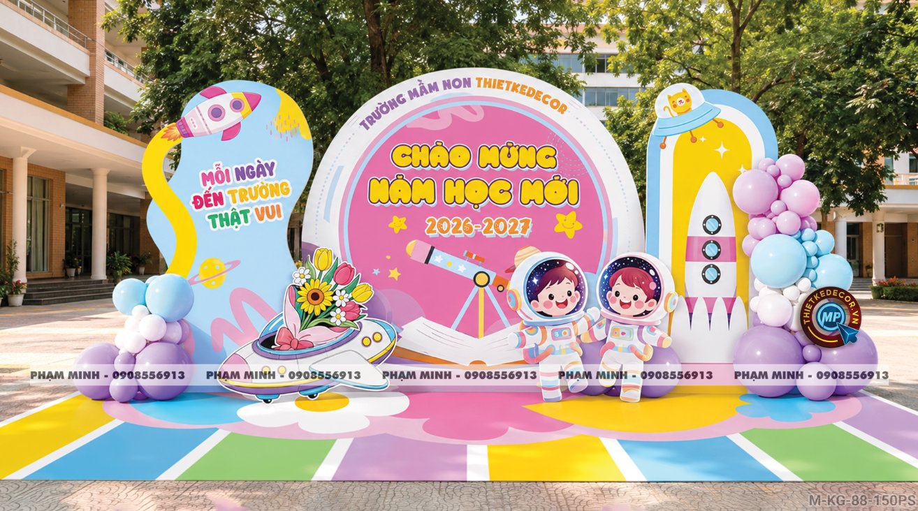 File thiết kế trang trí decor lễ khai giảng chào mừng năm học mới trường mầm non chụp ảnh check in cho trường mầm non, tiểu học, cấp 1, cấp 2, trường quốc tế.